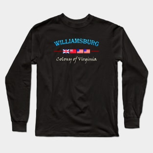 Williamsburg Virginia Long Sleeve T-Shirt